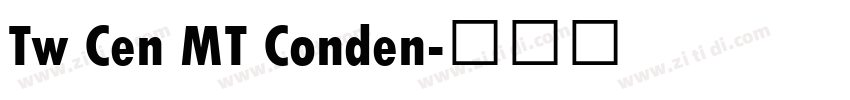 Tw Cen MT Conden字体转换